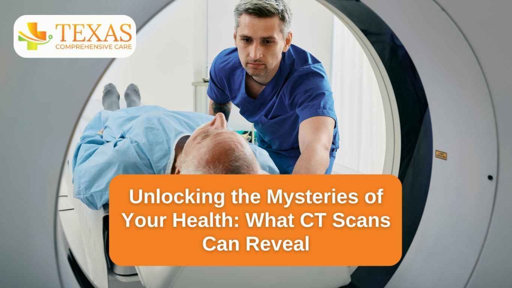 Unlocking the Mysteries of Your Health- What CT Scans Can Reveal